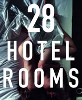 Смотреть Онлайн 28 спален / 28 Hotel Rooms [2012]